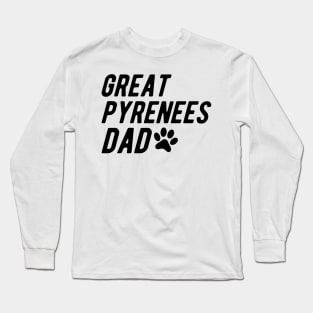 Great Pyrenees Dad Long Sleeve T-Shirt